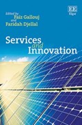 Services and Innovation | Faiz Gallouj ; Faridah Djellal | 