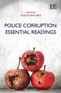 Police Corruption: Essential Readings | Leslie Holmes | 
