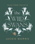 The Wild Swans | Jackie Morris | 