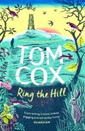 Ring the Hill | Tom Cox | 