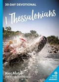 1 Thessalonians | Alec (Author) Motyer | 