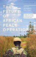 The Future of African Peace Operations | Cedric De Coning ; Linnea Gelot ; John Karlsrud | 