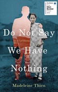 Do not say we have nothing | Thien, Madeleine | 