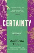 Certainty | Madeleine Thien | 