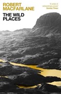 The Wild Places | Robert (Y) Macfarlane | 