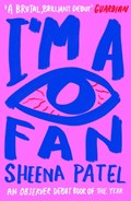 I'm a Fan | Sheena Patel | 