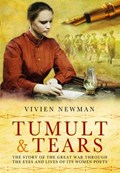 Tumult and Tears: An Anthology of Women's First World War Poetry | Vivien Newman | 