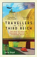 Travellers in the Third Reich | Julia Boyd | 