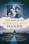 The Man with Miraculous Hands | Joseph Kessel | 