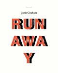 Runaway | Jorie Graham | 