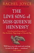 The Love Song of Miss Queenie Hennessy | Rachel Joyce | 