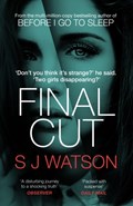 Final Cut | S J Watson | 