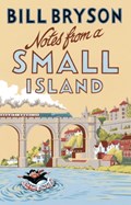Notes From A Small Island | Bill Bryson | 