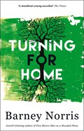 Turning for Home | Barney Norris | 