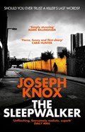 The Sleepwalker | Joseph Knox | 