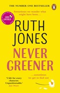 Never Greener | Ruth Jones | 