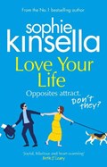 Love Your Life | Sophie Kinsella | 