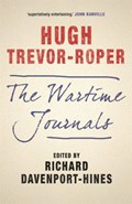 The Wartime Journals | Uk)trevor-Roper Hugh(UniversityofOxford | 
