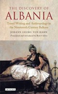 The Discovery of Albania | Johann George von Hahn | 