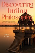 Discovering Indian Philosophy | Jeffery D. Long | 