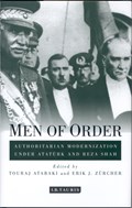 Men of Order | Touraj Atabaki ; Erik J. Zurcher | 