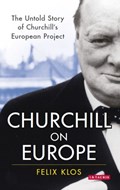 Churchill on Europe | Felix Klos | 