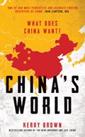 China's World | Professor Kerry Brown | 