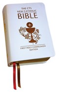 New Catholic Bible (First Holy Communion) | Catholic Truth Society | 