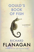 Gould's Book of Fish | Richard Flanagan | 