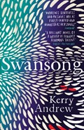 Swansong | Kerry Andrew | 