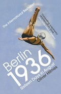 Berlin 1936 | Oliver Hilmes | 