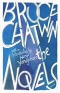 The Novels | Bruce Chatwin | 
