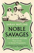 Noble Savages | Sarah Watling | 