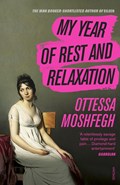 My Year of Rest and Relaxation | MOSHFEGH, Ottessa | 