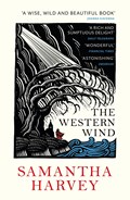 The Western Wind | Samantha Harvey | 