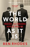 The World As It Is | Ben Rhodes | 