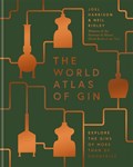 The World Atlas of Gin | Joel Harrison ; Neil Ridley | 