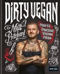 Dirty Vegan | Matt Pritchard ; One Tribe Tv Limited | 