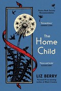 The Home Child | Liz Berry | 