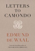 Letters to Camondo | Edmund deWaal | 