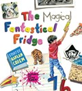 The Magical Fantastical Fridge | Harlan Coben | 