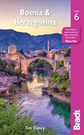 Bosnia & Herzegovina Bradt (6th ed) | CLANCY, Tim | 