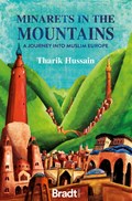 Minarets in the Mountains | Tharik Hussain | 