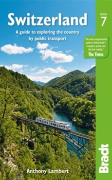 Bradt travel guides Switzerland (7th ed) - reisgids Zwitserland