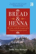 Bread and Henna | Maclagan Ianthe | 