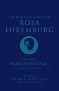 The Complete Works of Rosa Luxemburg Volume V | Rosa Luxemburg | 