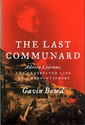 The Last Communard | BOWD, Gavin | 