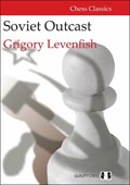 Soviet Outcast | Grigory Levenfish | 