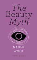 The beauty myth (vintage feminism short edition) | Naomi Wolf | 