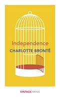 Independence | Charlotte Bronte | 